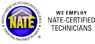 We employ NATE-certified technicians